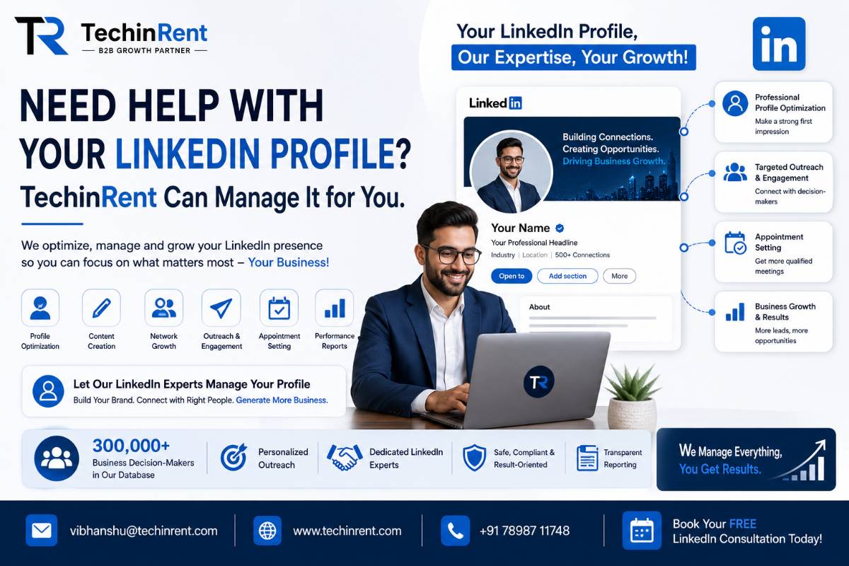 Need Help with Your LinkedIn Profile? TechinRent Can Manage It for You